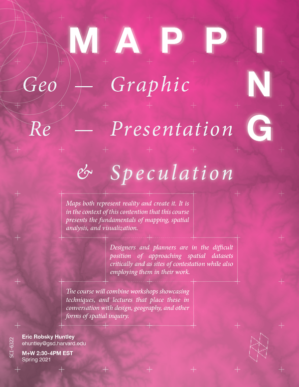 Poster for Mapping: Geographic Representation and Speculation, by Author.